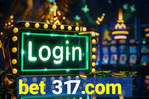 bet 317.com